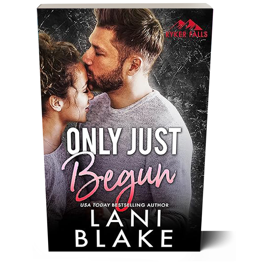 Only Just Begun: Ryker Falls Book 4 (Paperback Book)