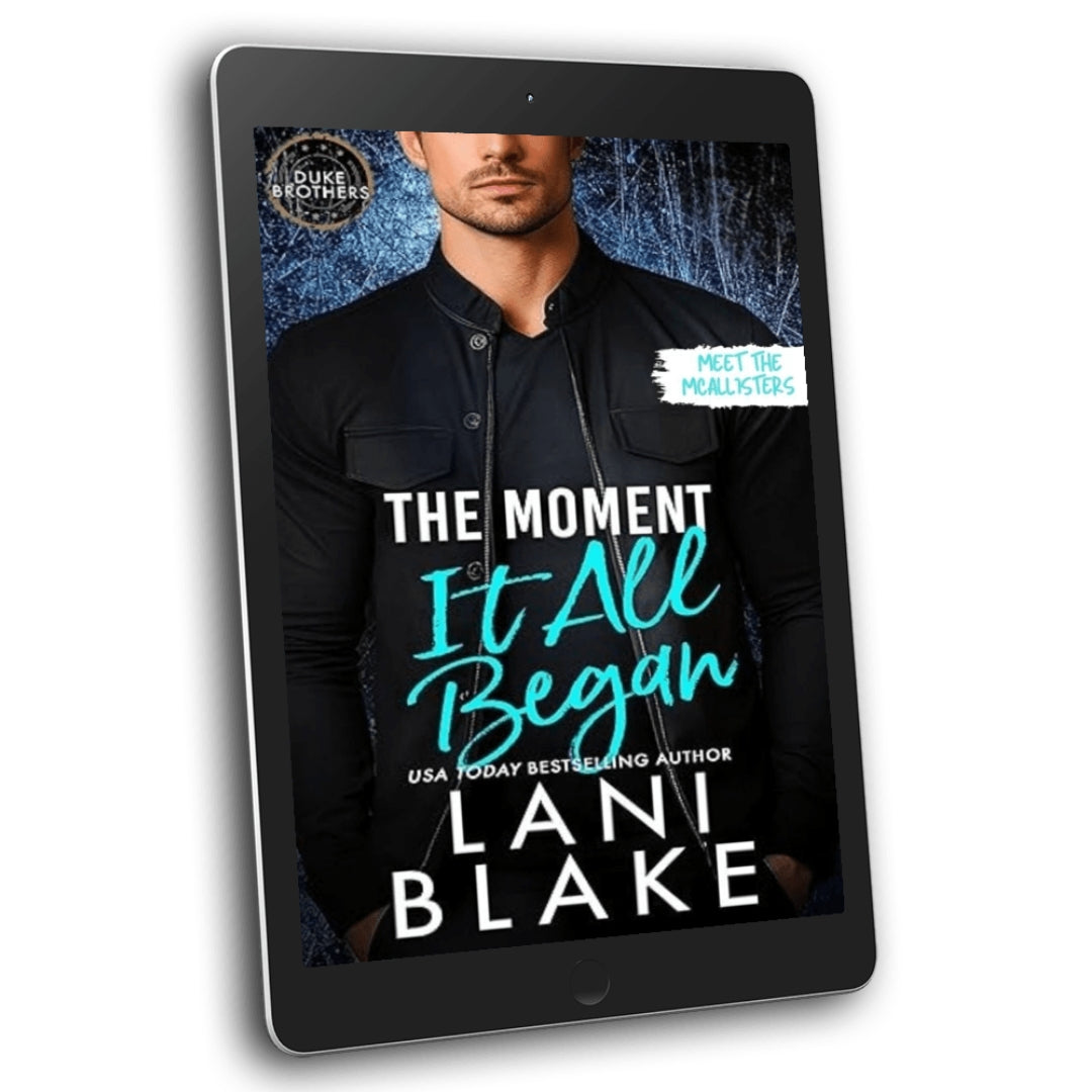 The Moment It All Began: Duke Brothers 6 (eBook)