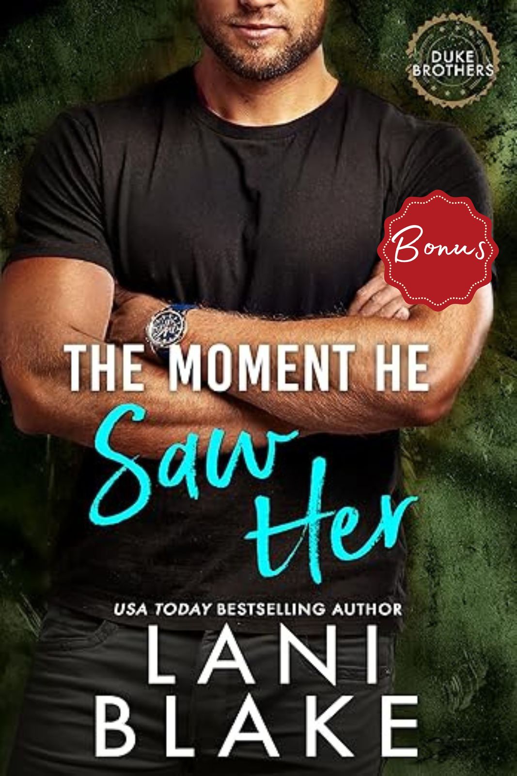 The Moment He Saw Her (Bonus Epilogue)