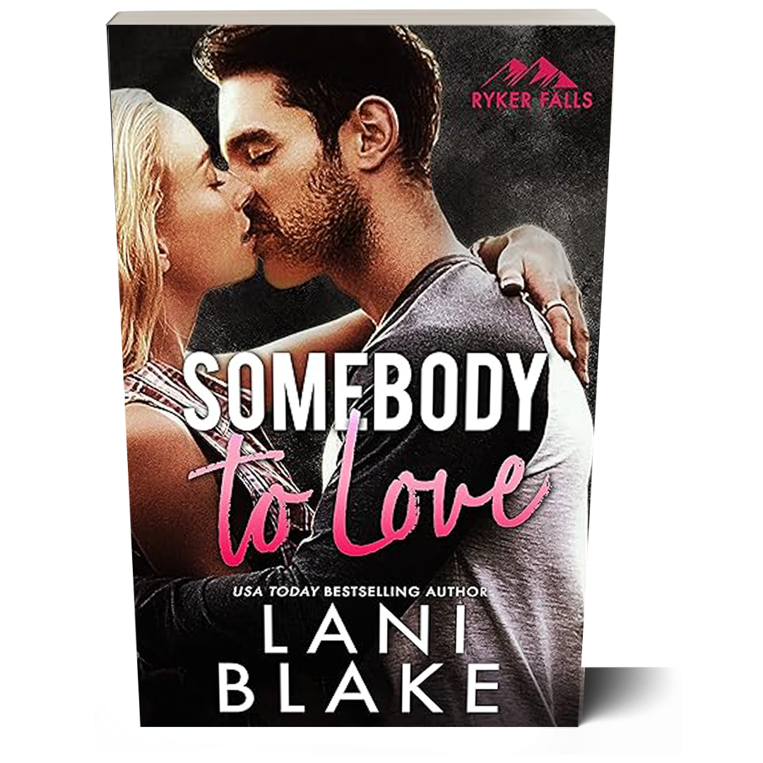 Somebody To Love: Ryker Falls Book 1 (Paperback Book)