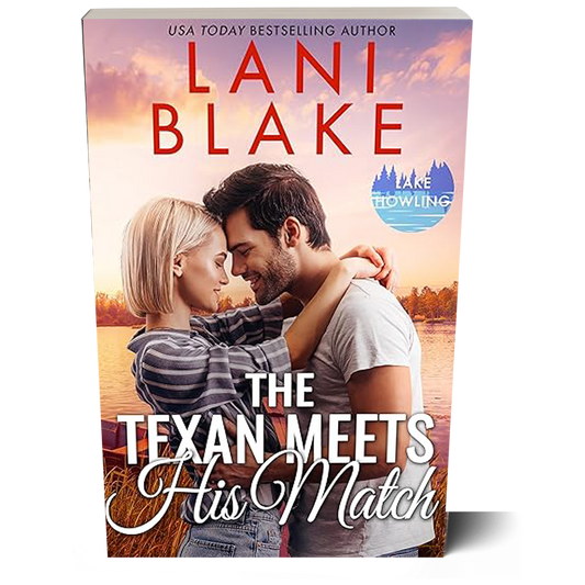 The Texan Meets His Match: Lake Howling Book 2 (Paperback Book)