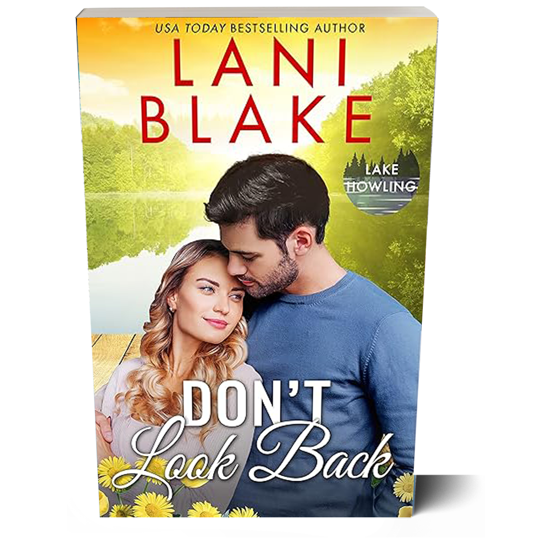 Don't Look Back: Lake Howling Book 5 (Paperback Book) – Lani Blake Author