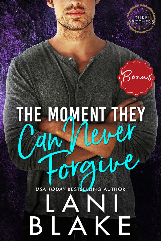 The Moment They Can Never Forgive (Bonus Epilogue)