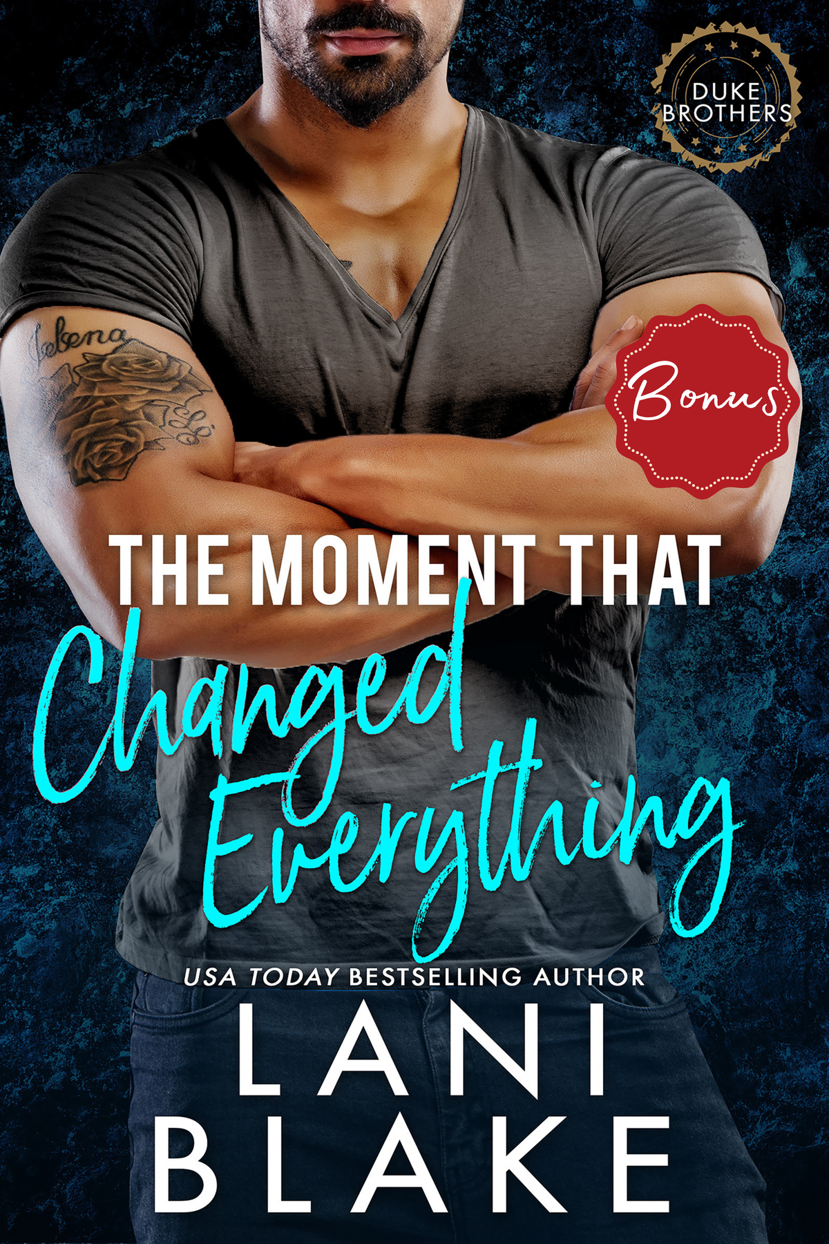The Moment that Changed Everything (Bonus Epilogue) – Lani Blake Author