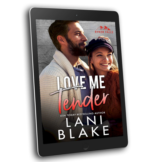 Love Me Tender: A Small Town Enemies To Lovers Romance (Ryker Falls Book 3)